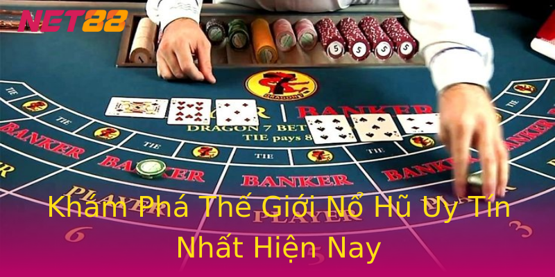 Khám Phá Thế Giới Nổ Hũ Uy Tín Nhất Hiện Nay Khám Phá Thế Giới Nổ Hũ Uy Tín Nhất Hiện Nay